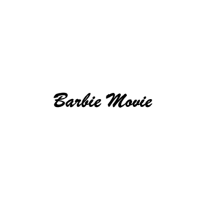 Barbie Movie